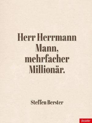 cover image of Herr Herrmann Mann, mehrfacher Millionär.